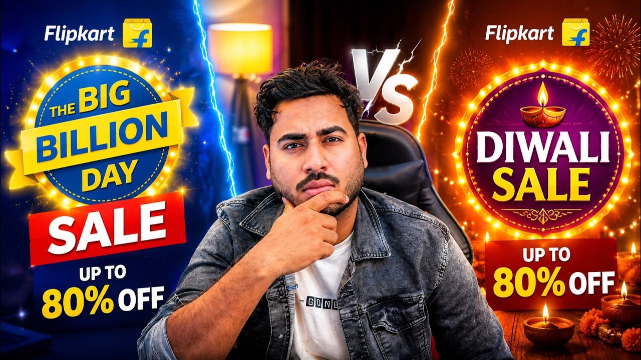 Flipkart Big Billion Days vs Diwali Sale | Which Sale Has Better Deals?