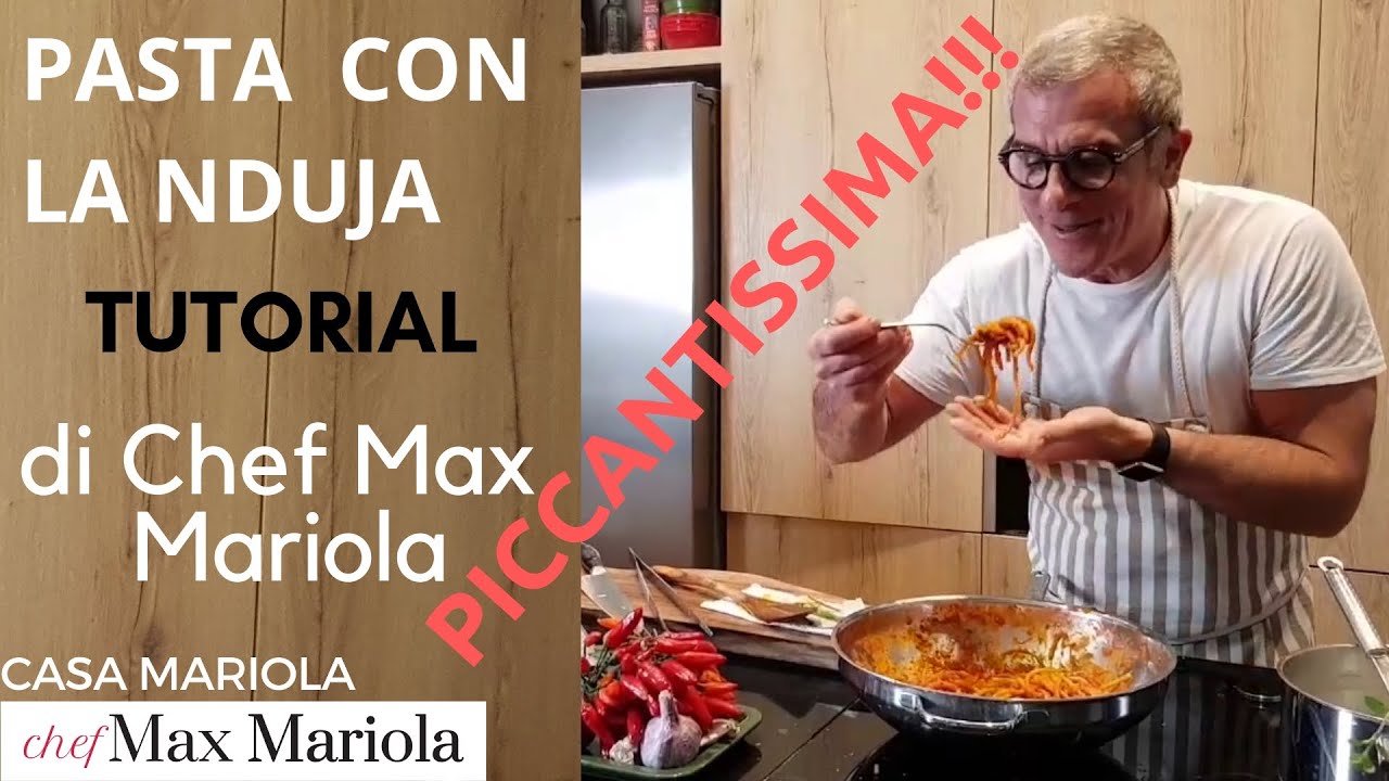 PASTA CON LA NDUJA - TUTORIAL - la video ricetta di Chef Max Mariola