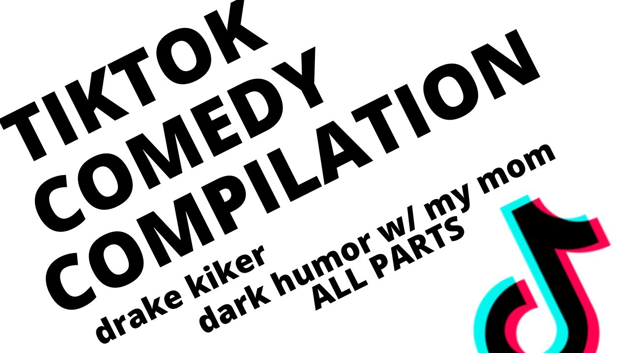 TIKTOK COMEDY COMPILATION SUPER FUNNY DARK HUMOR WITH MY MOM ALLPARTS | #DrakeKiker #Comedy #Tiktok