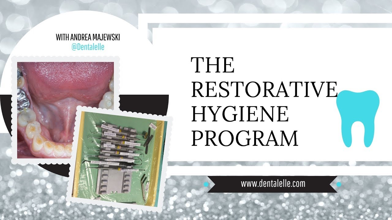 A Look Inside the Restorative Hygiene Program