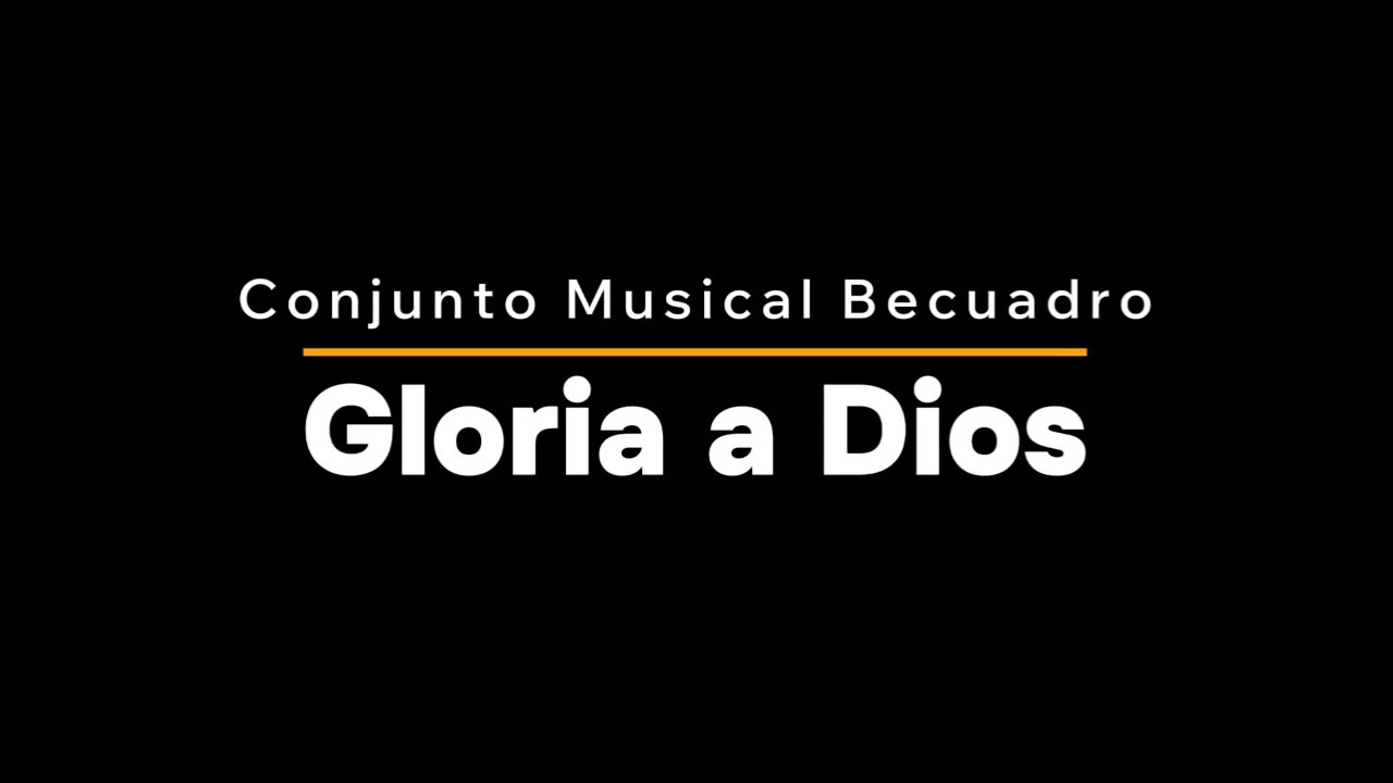Conjunto Musical Becuadro - Gloria a Dios (Revive Musical 2)