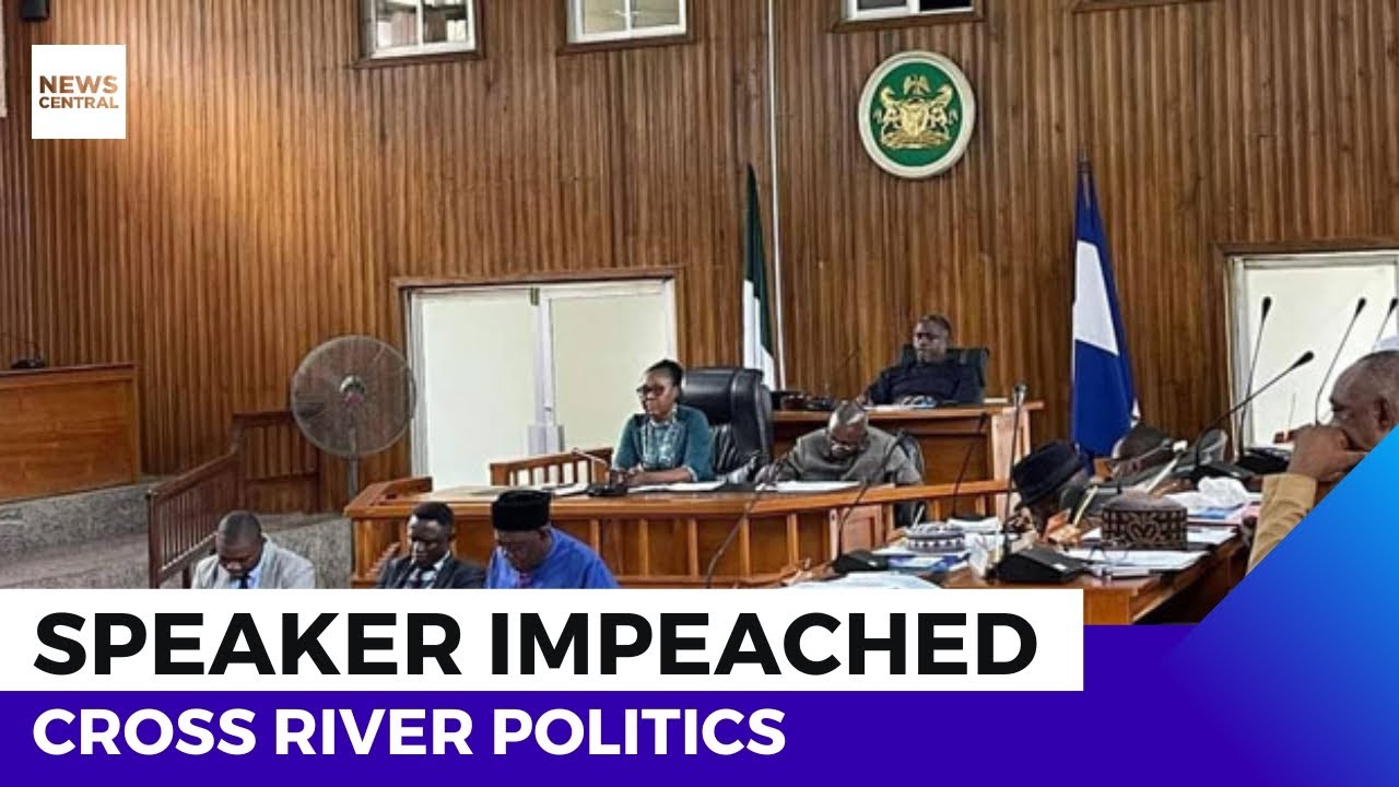 Cross River Politics in Turmoil: Speaker Impeached Over Alleged Misconduct | Politics HQ