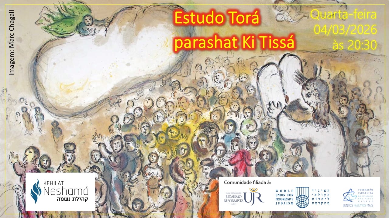 Estudo Torá Beit Midrash Neshamá: Parashá KI TISSÁ 5786