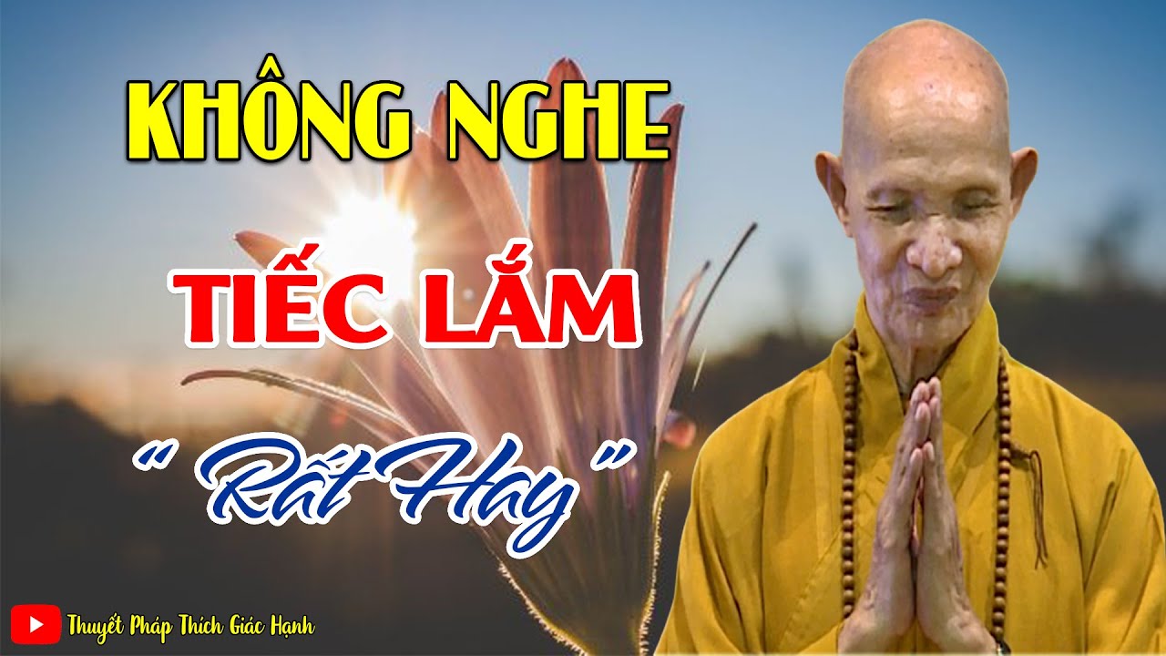 Ai không nghe được pháp thoại này tiếc quá _   HT Thuyết Pháp Thích Giác Hạnh  ( Hay Ơi Là Hay )