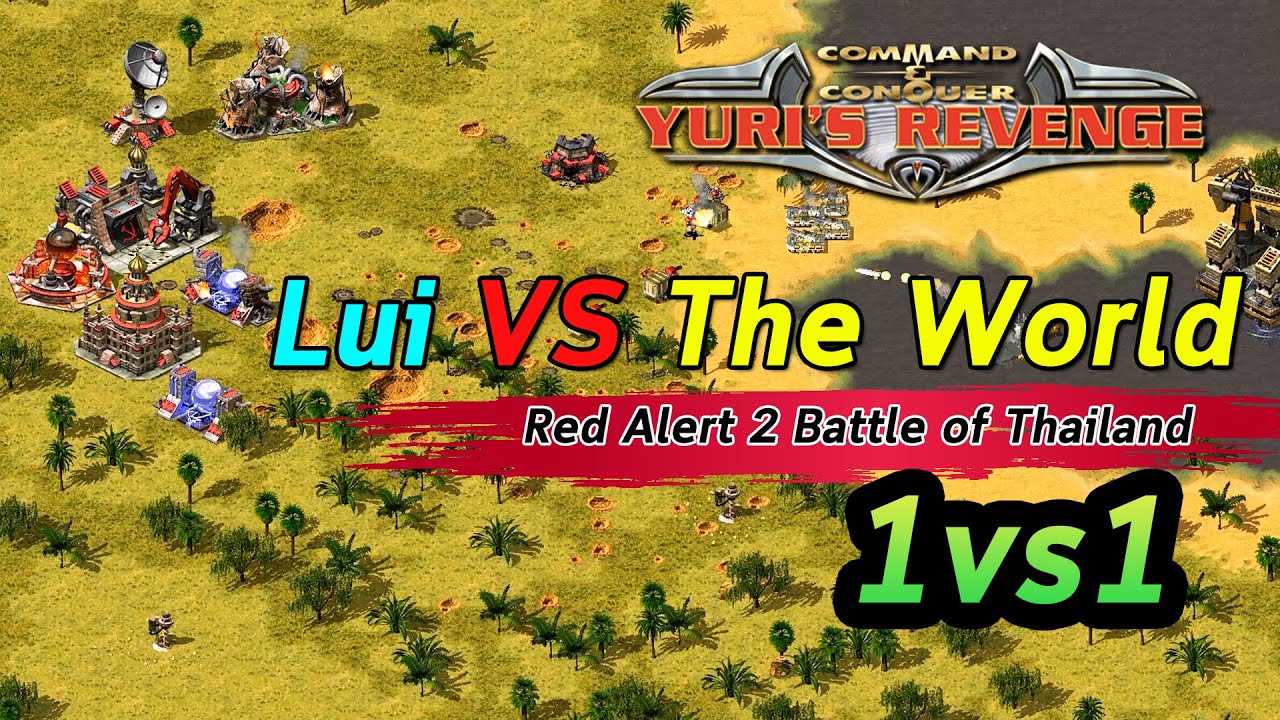 Red Alert 2 Yuri's Revenge EP-1 Battle of Thailand Lui vs The World