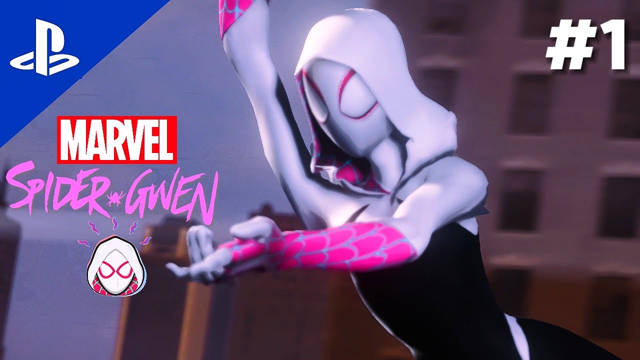 Marvel's Spider-Gwen Gameplay Part 1
