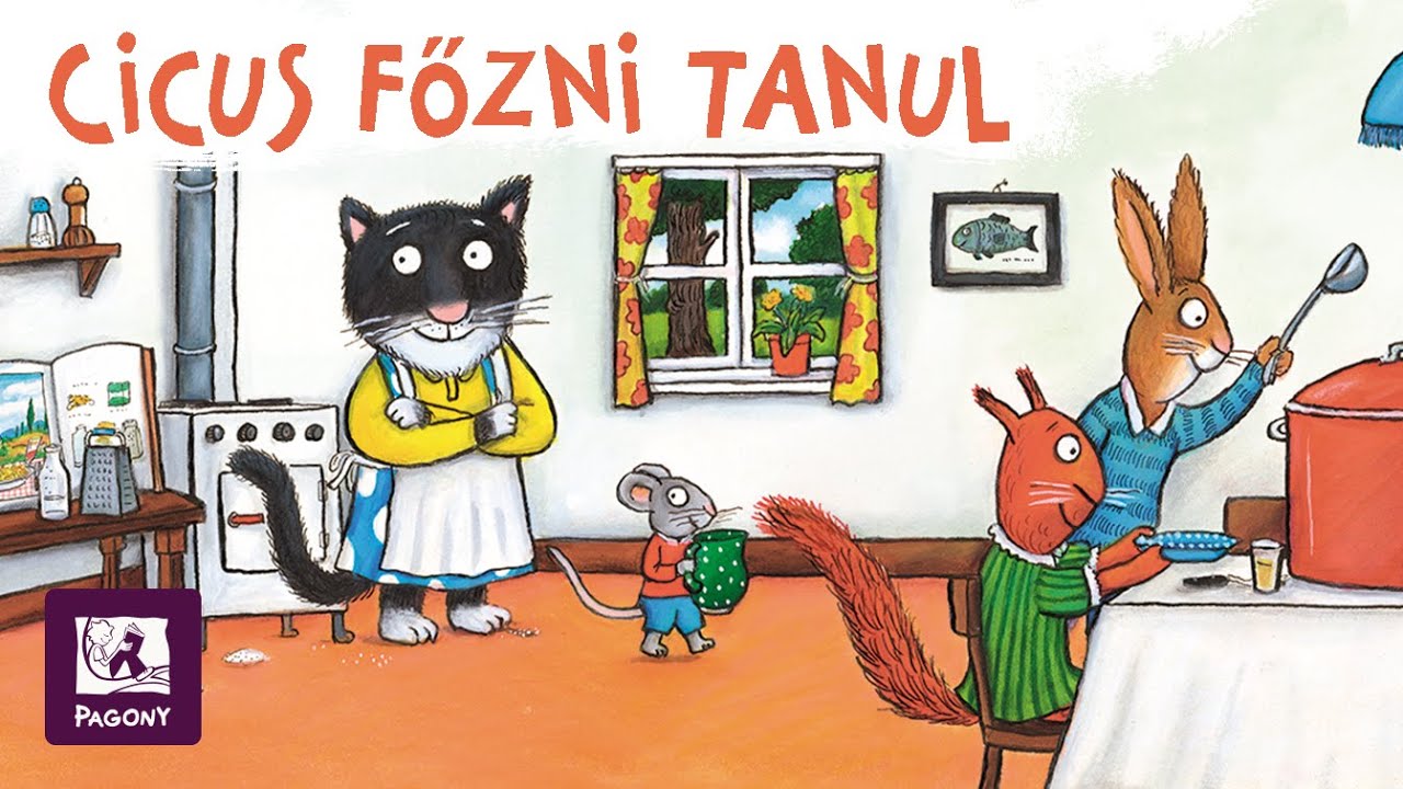 Julia Donaldson: Cicus főzni tanul (Axel Scheffler rajzaival)