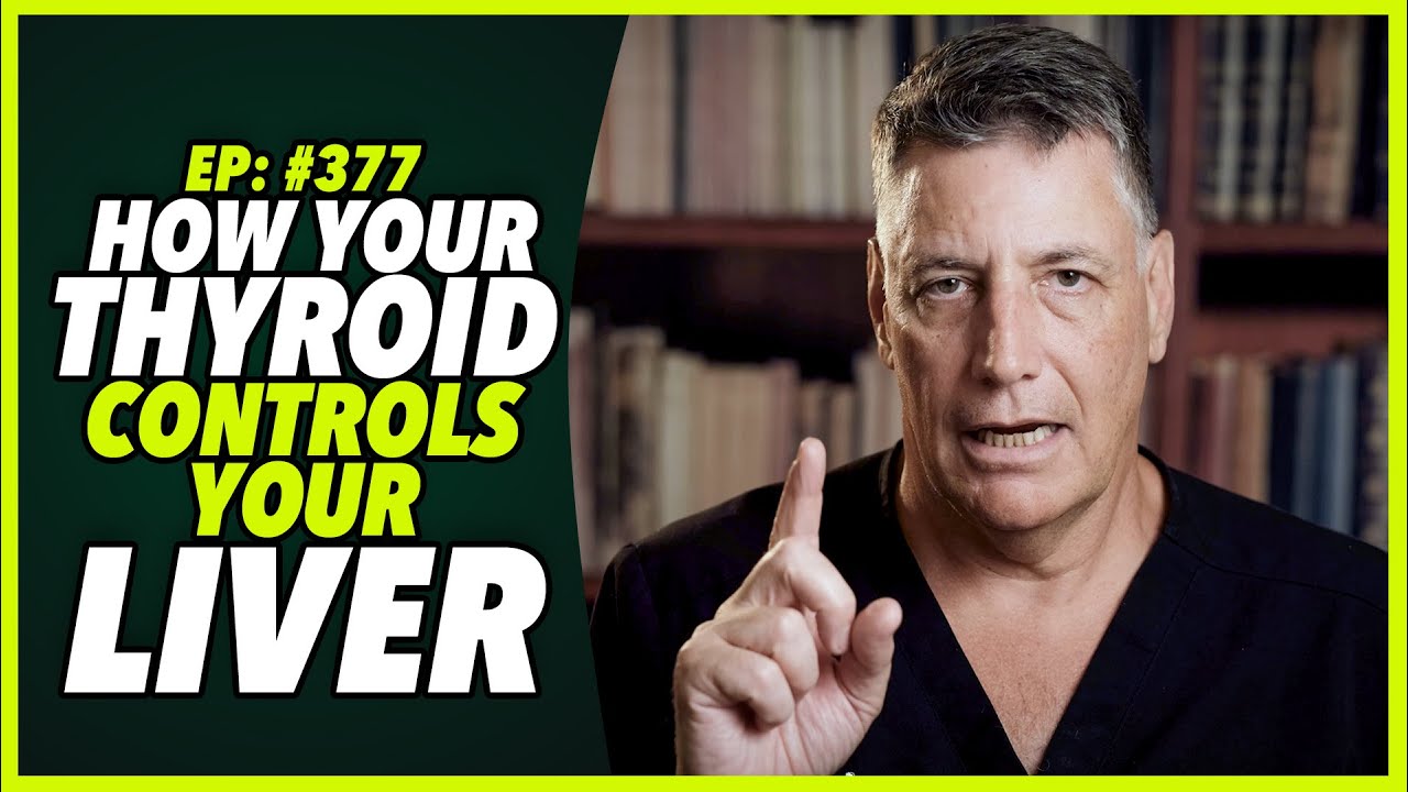 Ep:377 HOW YOUR THYROID CONTROLS YOU LIVER  “FIXING” FATTY LIVER. PHARMA AT IT AGAIN! FAIL!!!