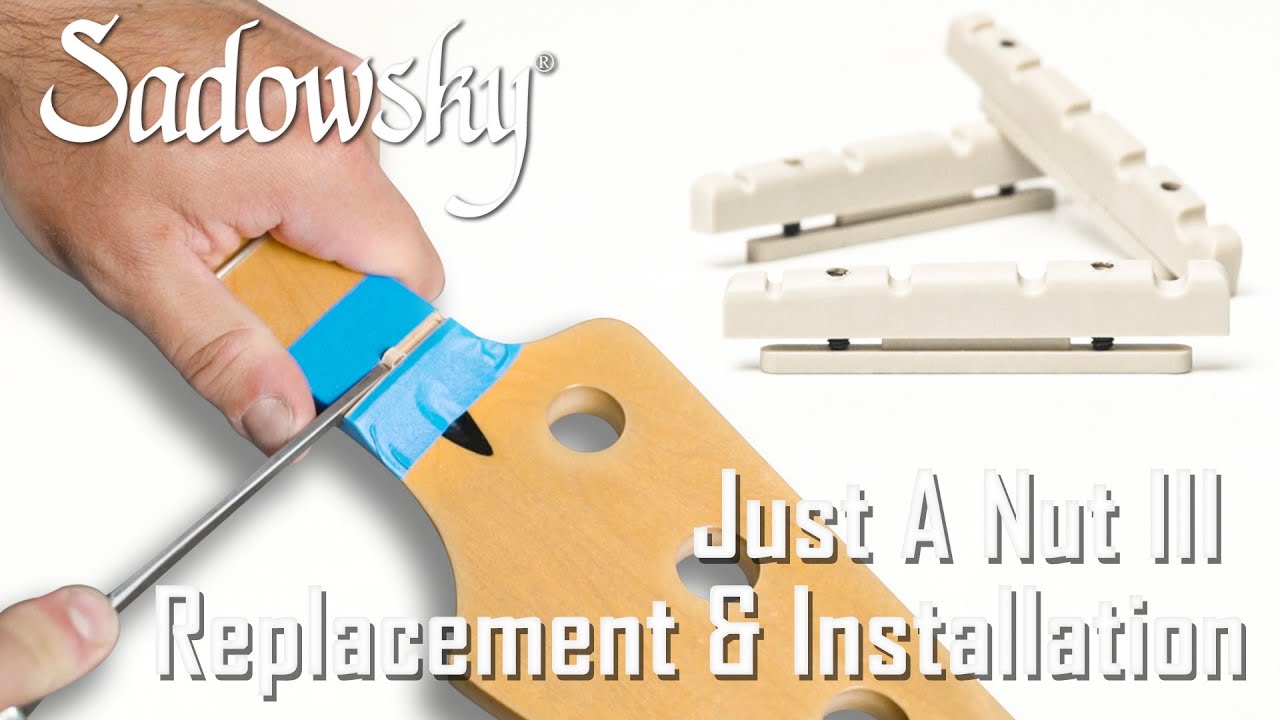 Sadowsky Just A Nut III - Replacement & Installation Guide