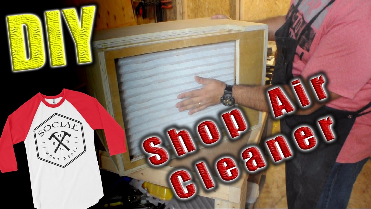 DIY Shop Air Cleaner - Free Plans