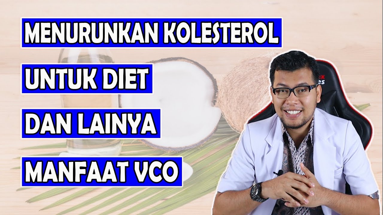 Manfaat VCO (virgin coconut oil) / Minyak Kelapa Murni Bagi Kesehatan - dr Saddam Ismail