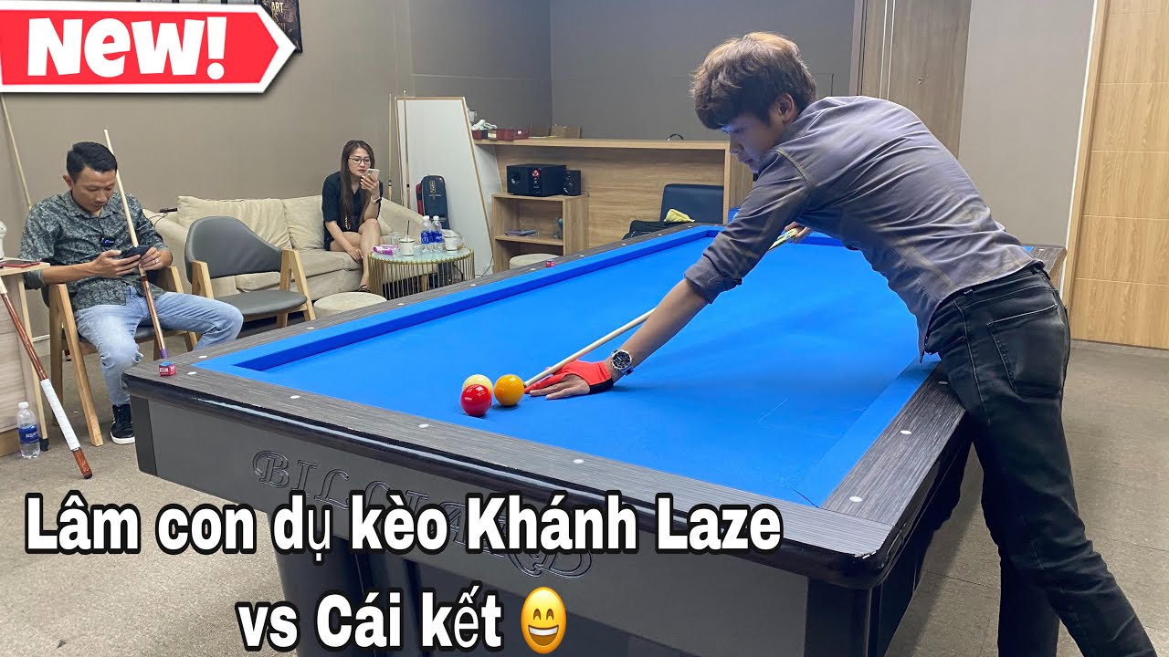 Lâm con thấy Khánh Laze xụi rủ đánh đồng 300 điểm vs cái kết... I Thịnh kent bida