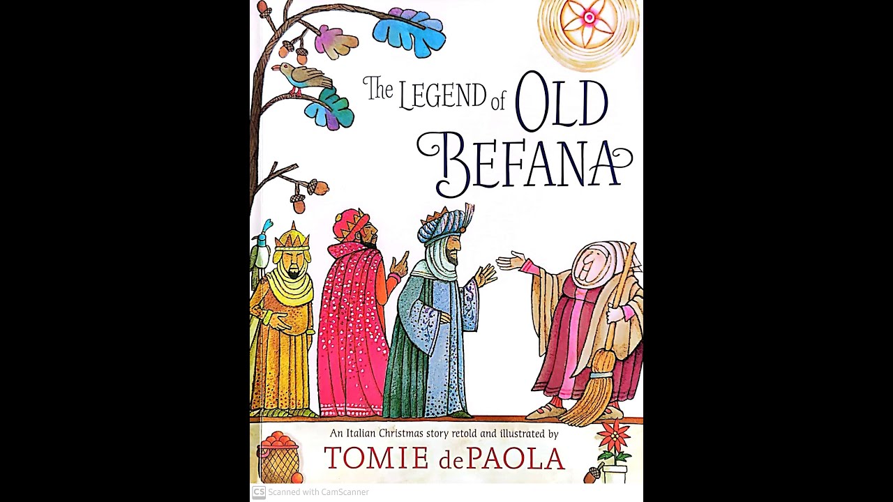 Read Aloud- The Legend of Old Befana retold by Tomie DePaola