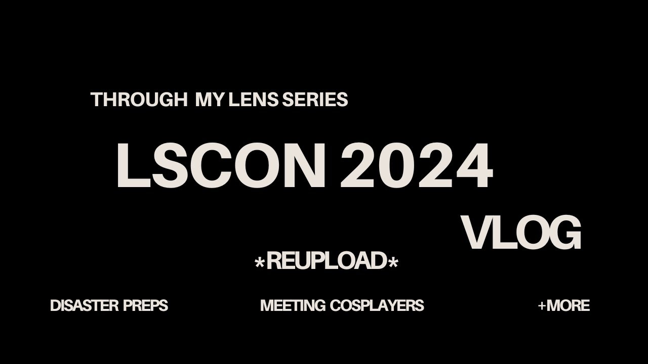 LsCon 2024 Vlog || TASHA FAITH