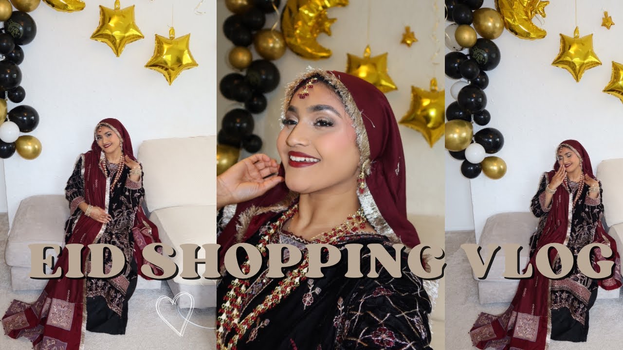 Eid Shopping Vlog 2024 Giveaway Eid Dress Ideas Walking In London
