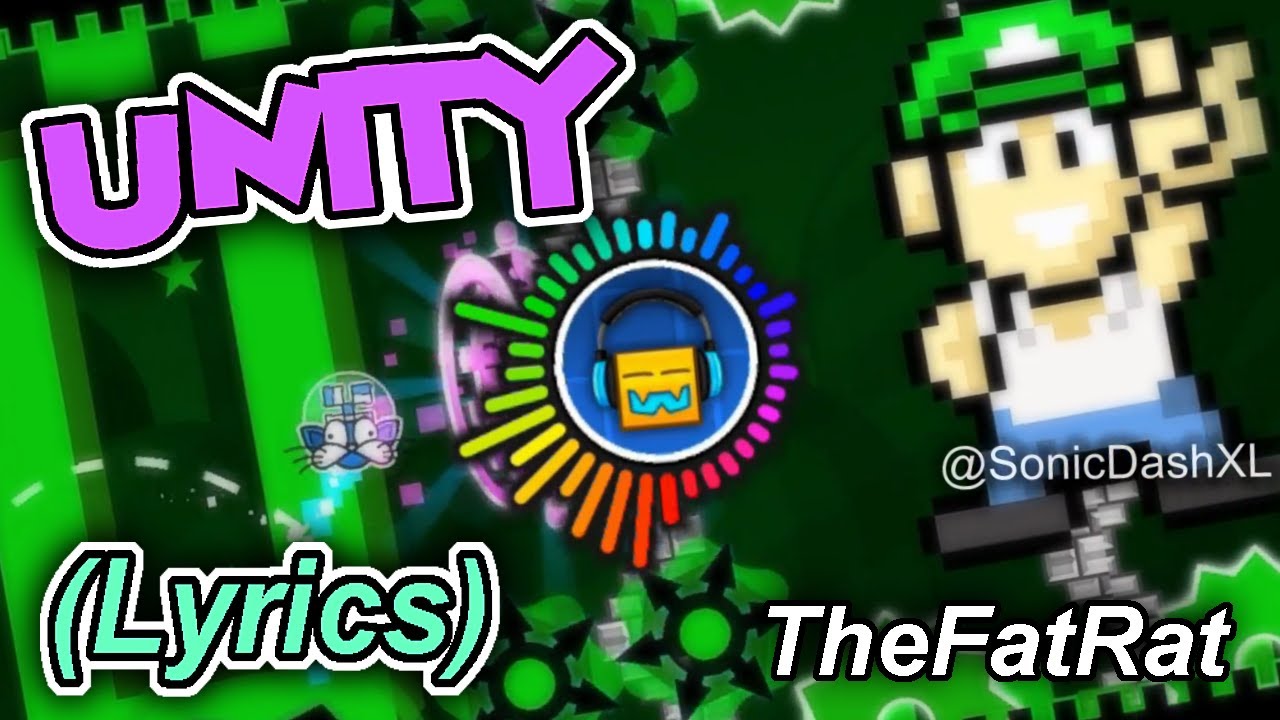 (+Lyrics) TheFatRat - Unity 💖 (Geometry Dash Music) (Lyrics - Espa&ntilde;ol - English)