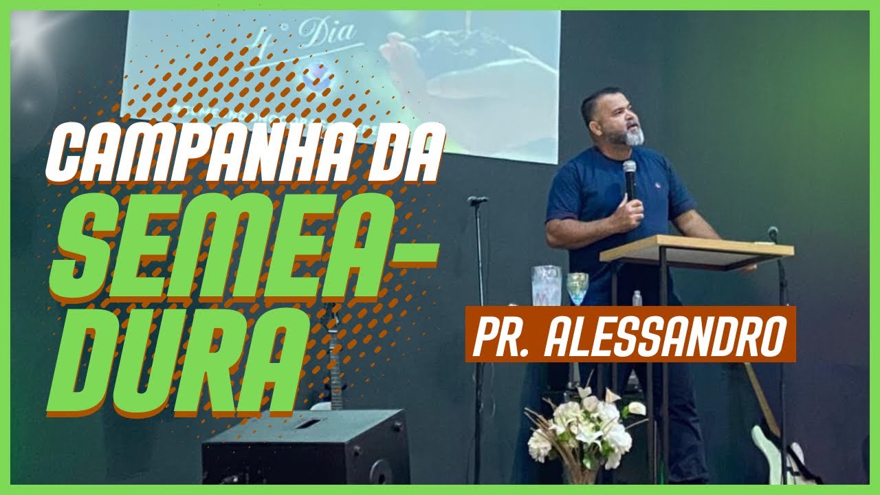 PR. ALESSANDRO | Campanha da Semeadura | MACD