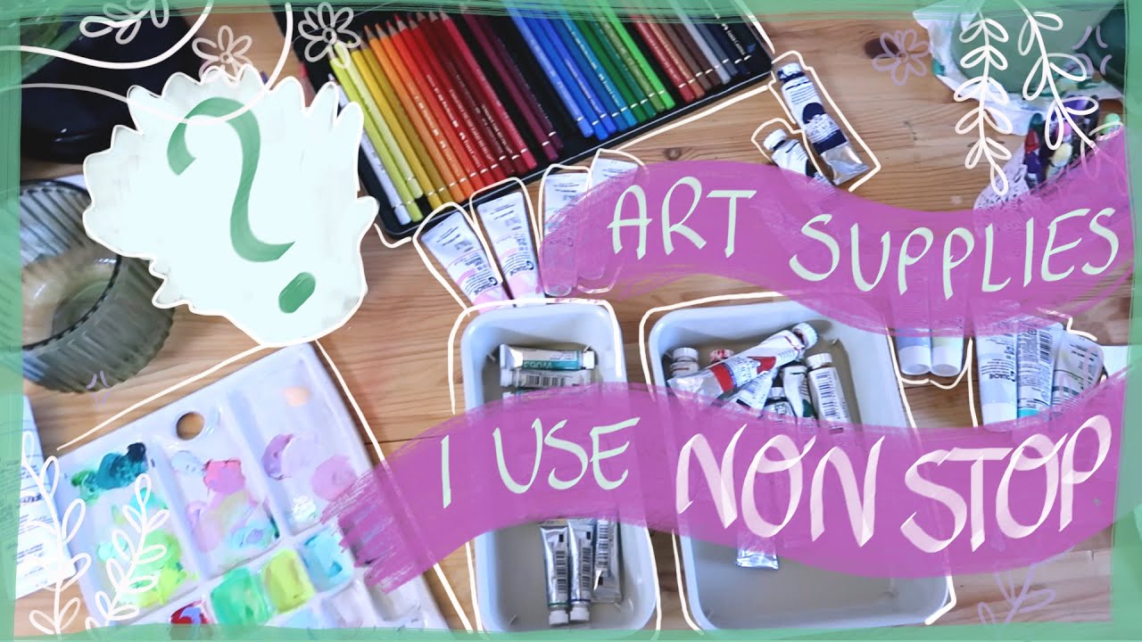 My Favorite Art Supplies of All Time