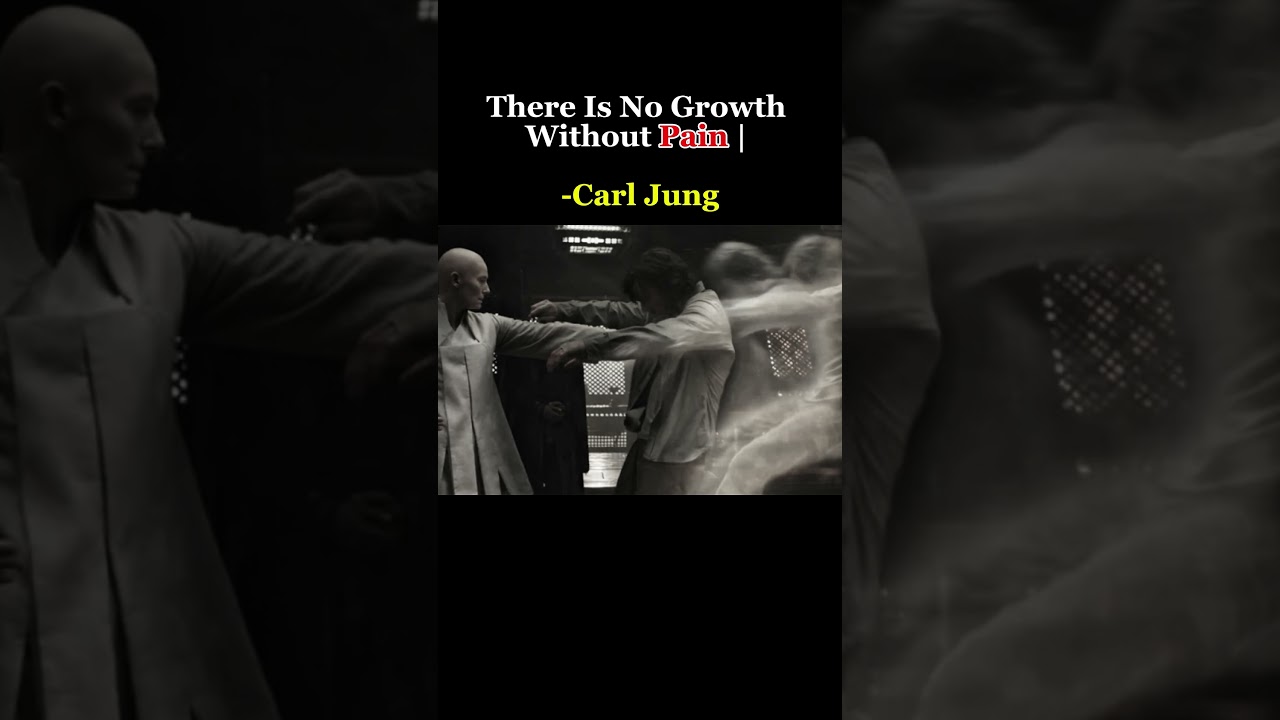 There Is No Growth Without Pain | Carl Jung 