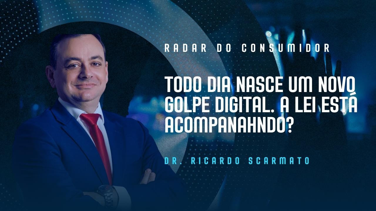 TODO DIA NASCE UM NOVO GOLPE DIGITAL. A LEI ESTÁ ACOMPANHANDO?