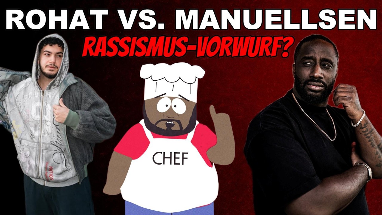 MANUELLSEN Vs. ROHAT ❌ Heftiger RASSISMUS-Vorwurf oder viel Lärm um nichts?
