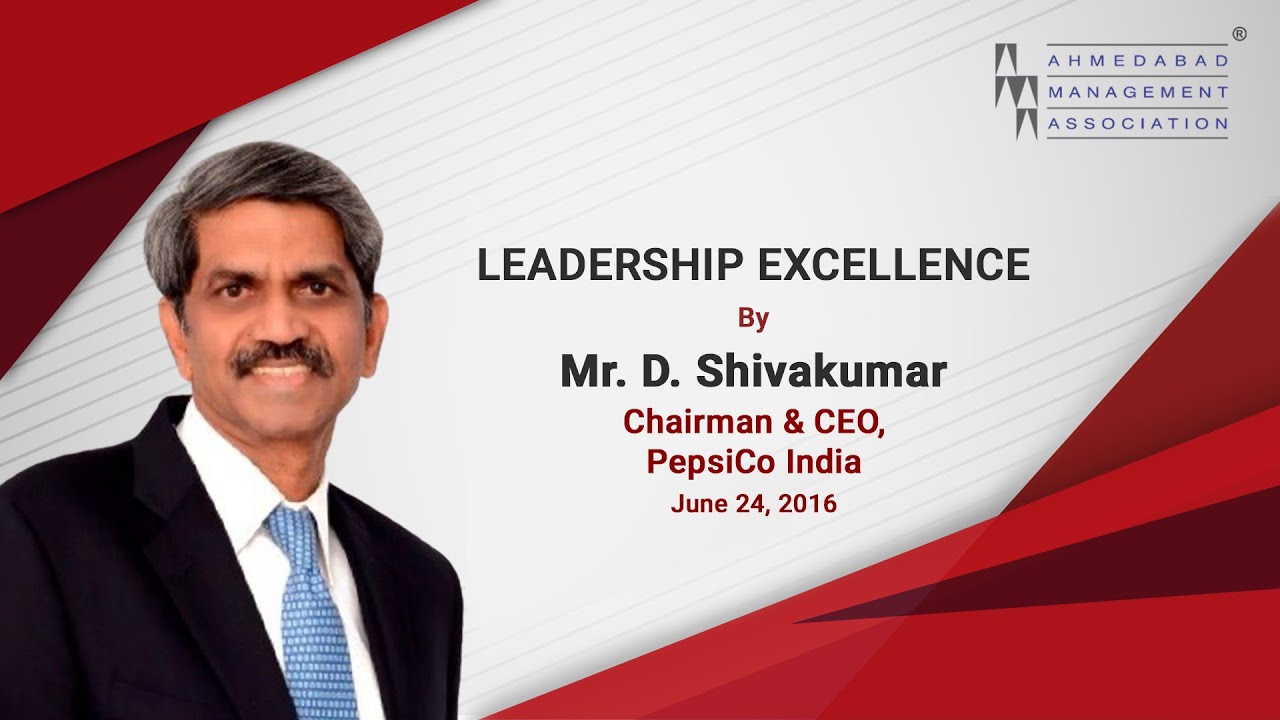 Leadership Excellence by Mr D Shivkumar at AMA