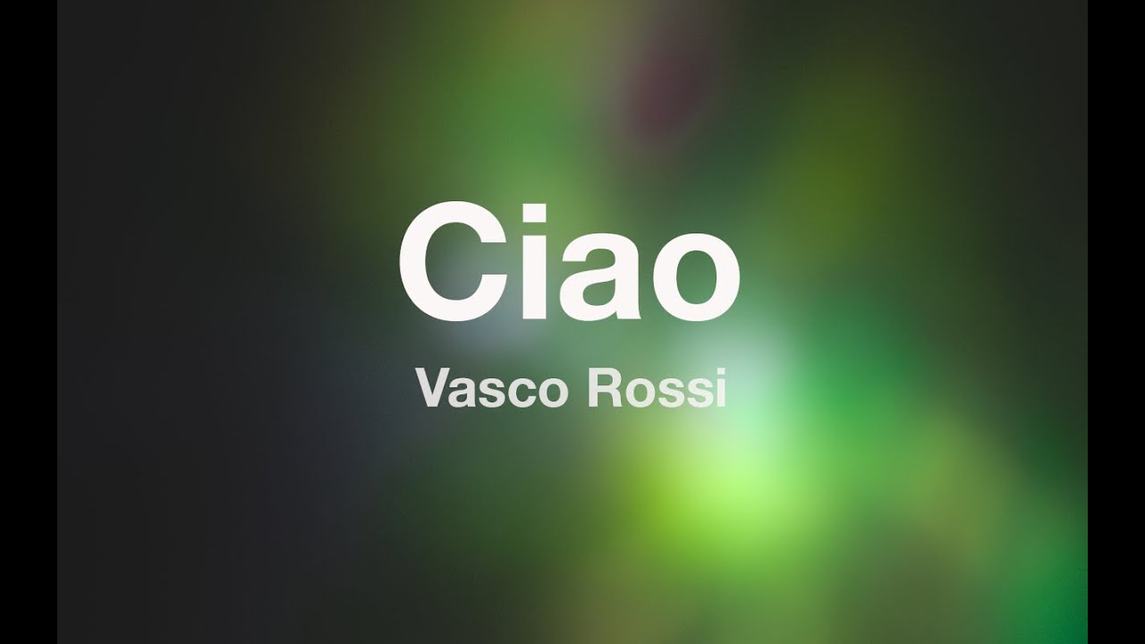 Vasco Rossi - CIAO - Karaoke (Fair Use)