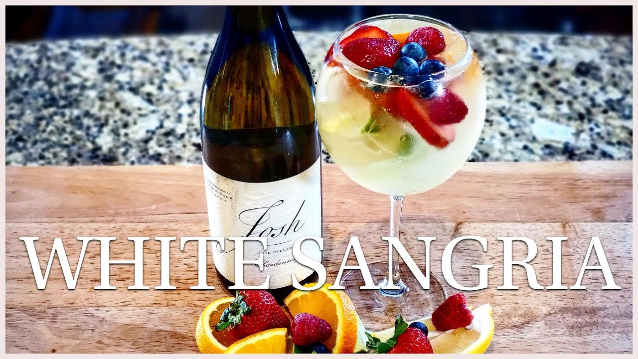 How To Make A White Sangria