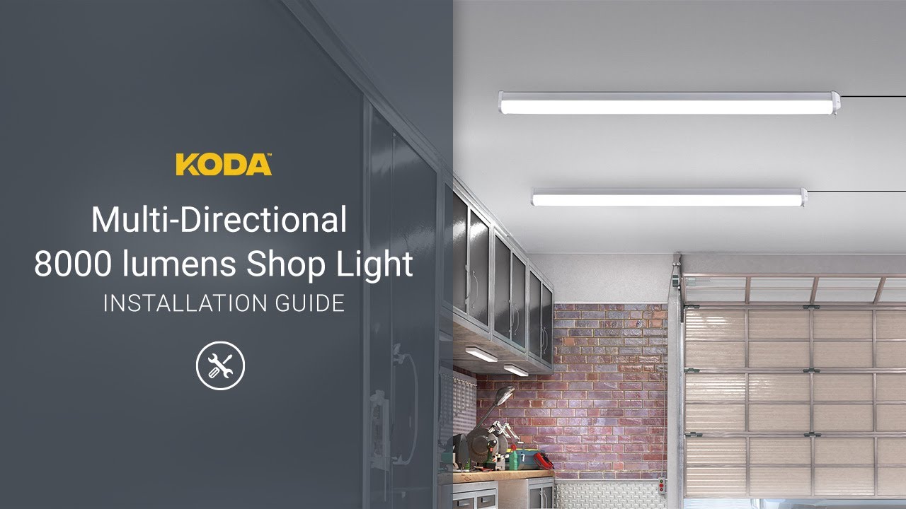 KODA Multi-Directional 8000 lumens Shop Light I LM030315-99 & LM030404-2 Installation Video