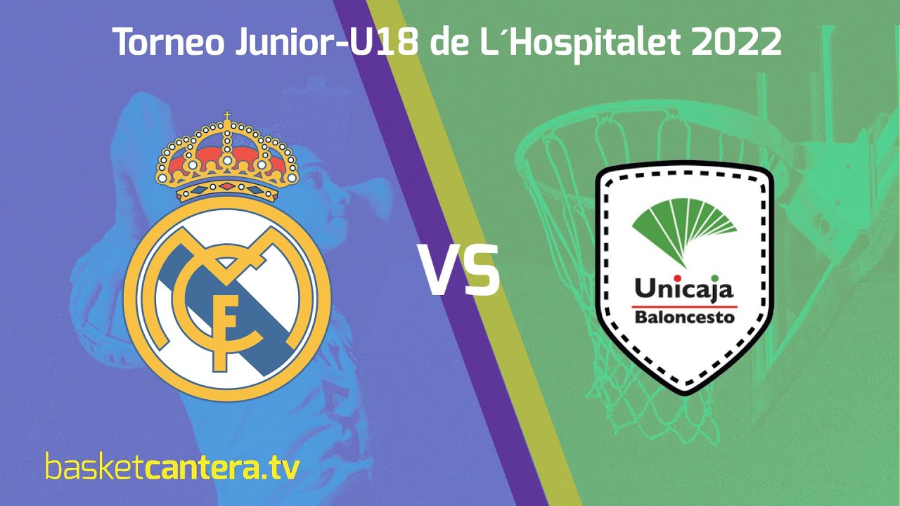 U18M. REAL MADRID vs UNICAJA.-Torneo Junior Ciutat de L'Hospitalet 2022