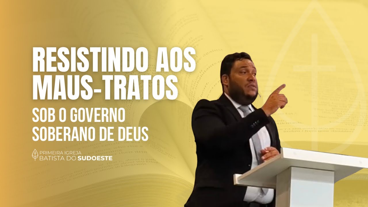Resistindo aos Maus-Tratos Sob o Governo Soberano de Deus | Pregação Expositiva | Atos 12