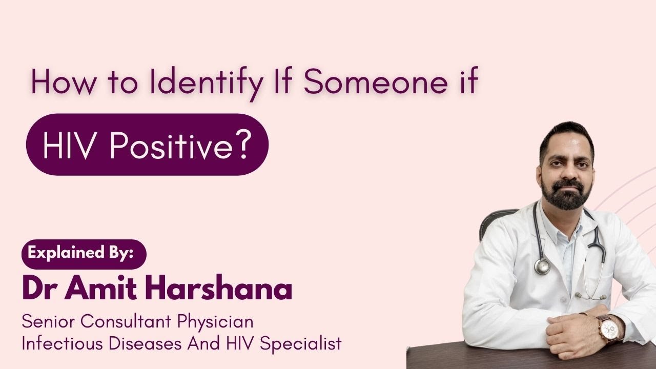 How to Identify If Someone Is HIV Positive? | THIP Media