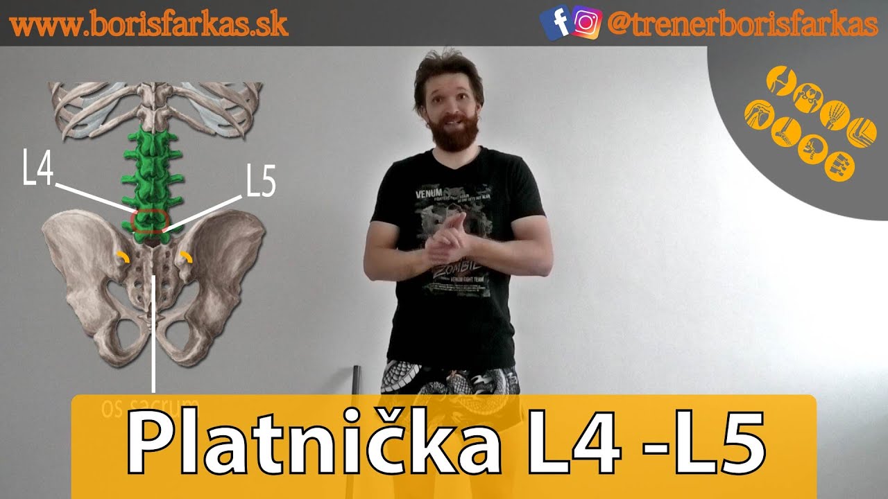 Mal som bolesti a problémy s platničkou v oblasti L4 - L5 | Ako som si zlepšil stav