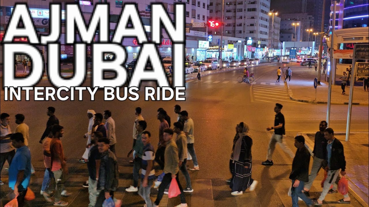 AJMAN to DUBAI Intercity Bus Ride - UAE Smooth Travel by Bus via SHARJAH 2025 (2.16.25: 4K-UHD)