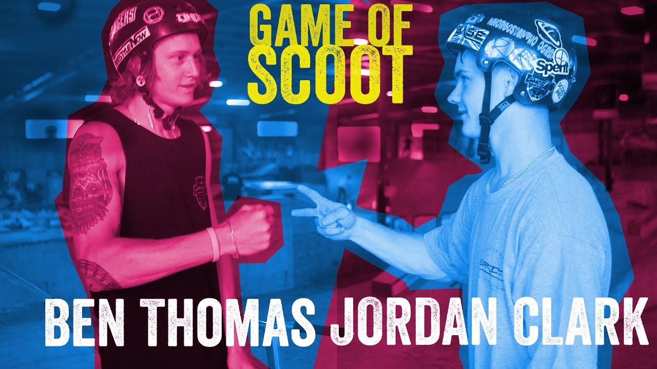 Jordan Clark VS Ben Thomas | Game Of Scoottttt!!!