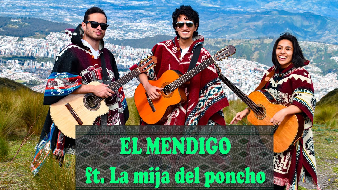 El mendigo - Doc 3V ft La mija del Poncho, Trío Chulla Vida
