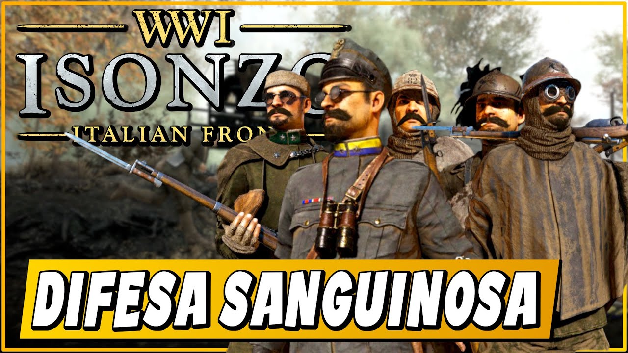 Questa difesa dei volontari a Caporetto è stata brutale! - Isonzo - Gameplay [ITA]