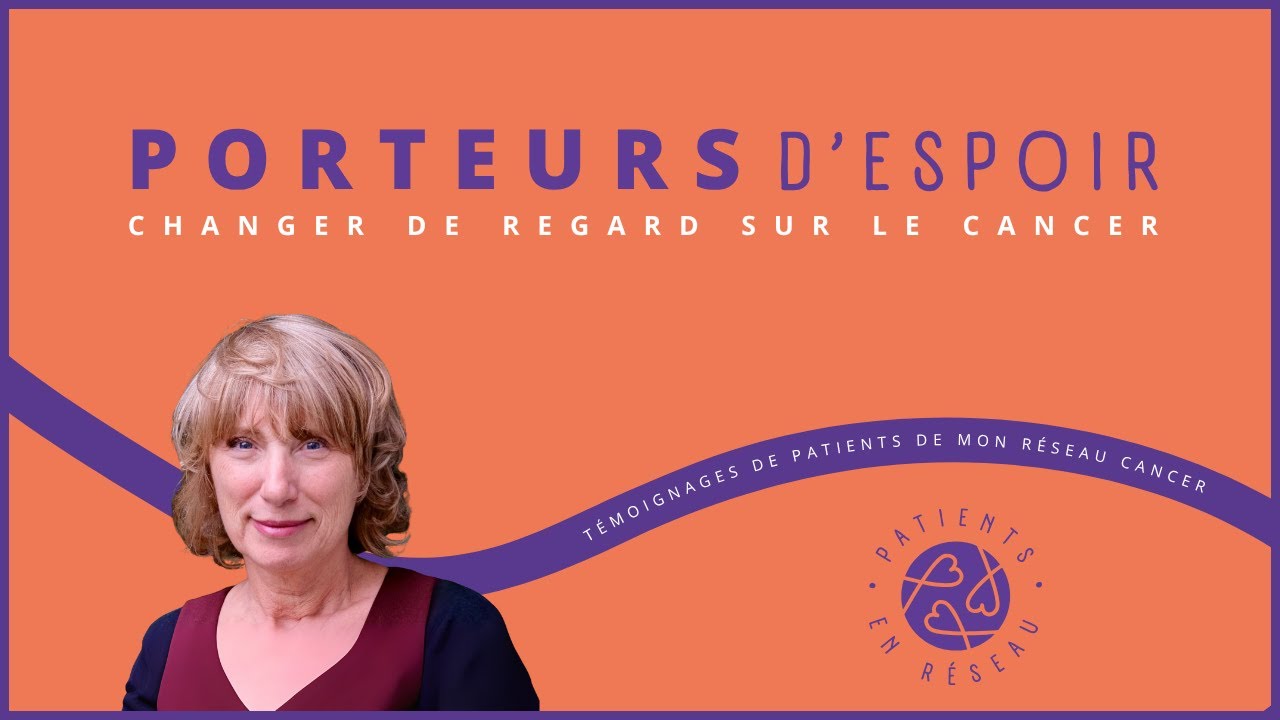Porteurs d'Espoir : Témoignage de Yannick atteinte d'un cancer du poumon métastatique