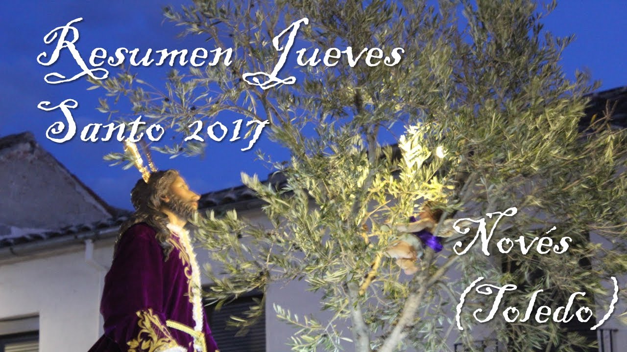 Resumen Jueves Santo de Novés 2017