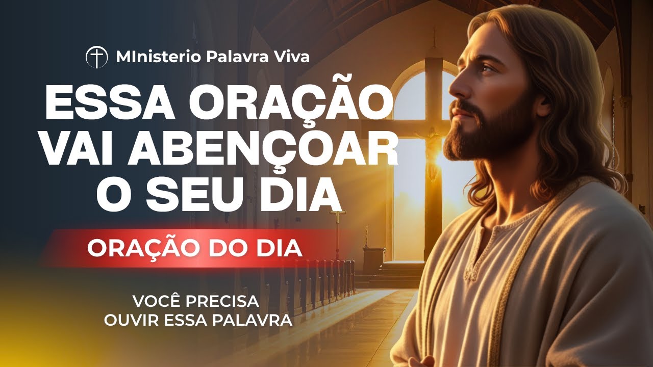 Não Comece o Dia Sem Ouvir Isso — Oração da Manhã Abençoada!