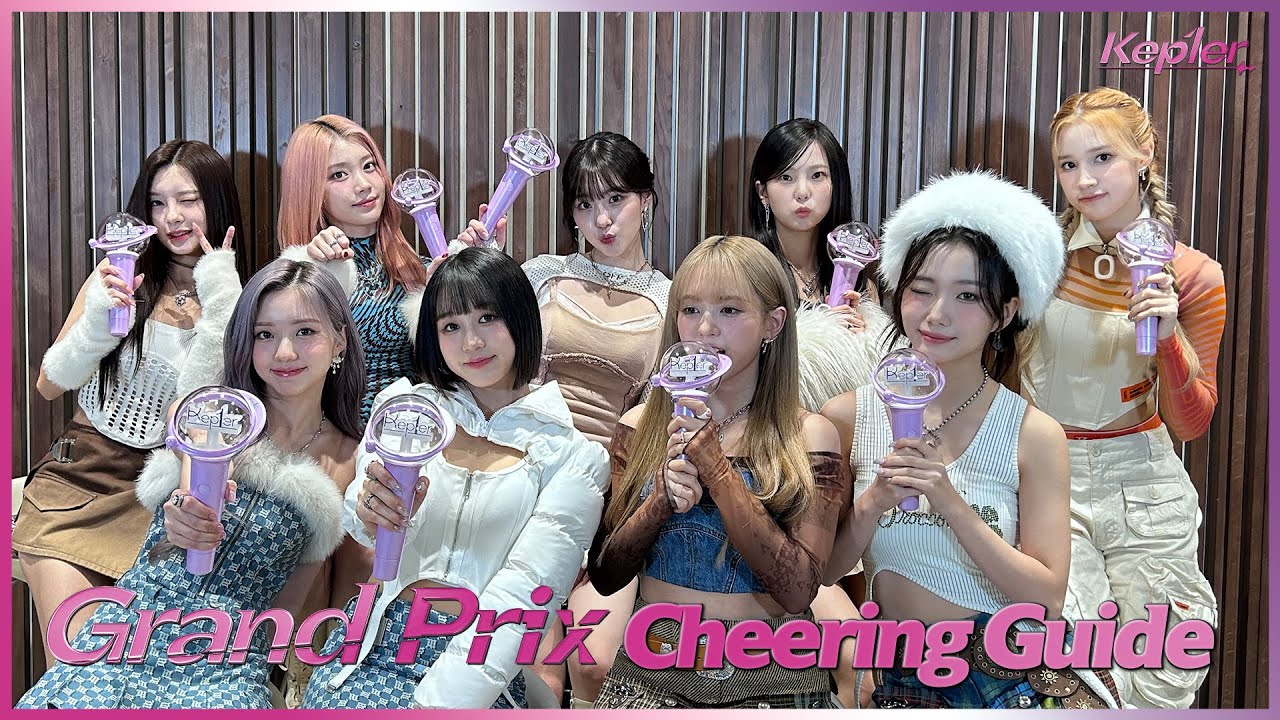 Kep1er 케플러｜'Grand Prix' Cheering Guide