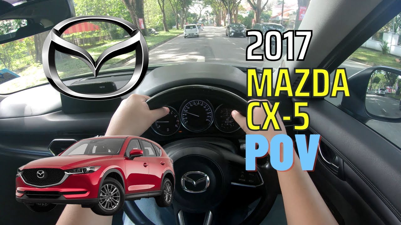 2017 Mazda CX-5 - POV test drive | MW driver