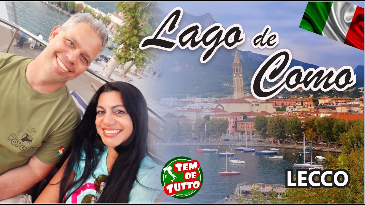 PASSEIO PELO LAGO DE COMO - CIDADE DE LECCO