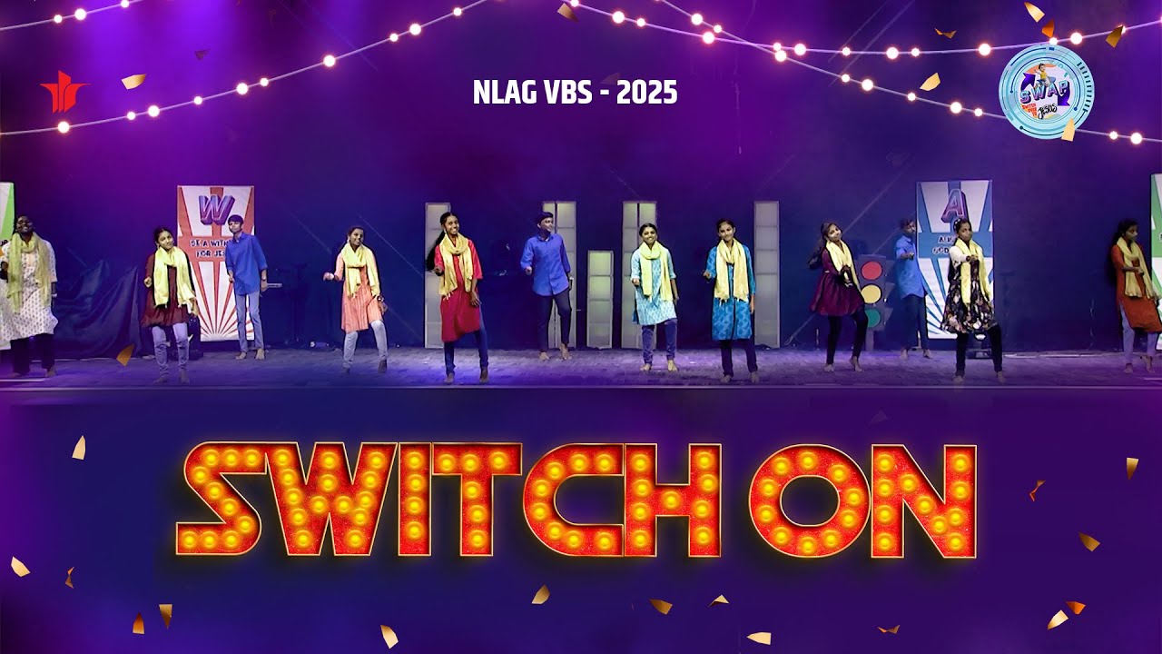 Switch ON | NLAG VBS 2025 | SONG #5