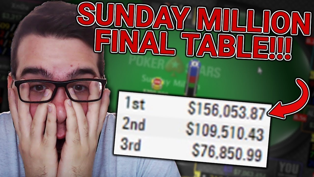$215 SUNDAY MILLION FINAL TABLE! ($155,000 TO 1ST PART 2)
