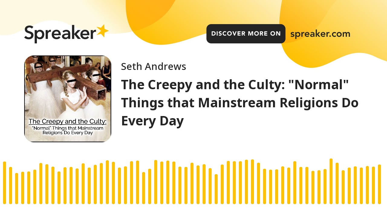 The Creepy and the Culty: 