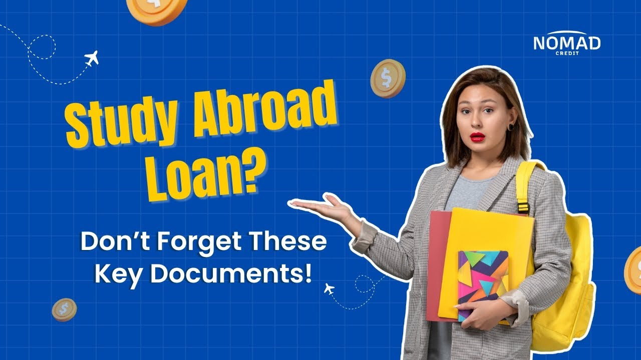 Documents Required for Study Abroad Loans in 2026.