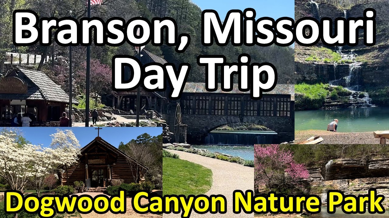Branson Missouri Day Trip–Dogwood Canyon Nature Park