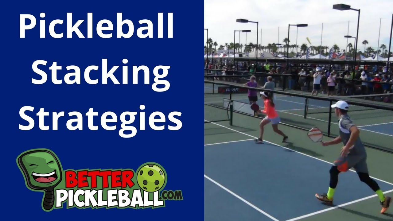 Doubles Strategy: A Guide to Pickleball Stacking