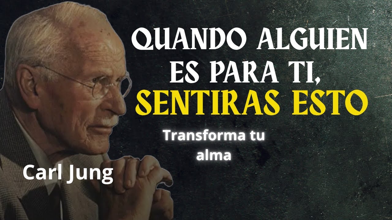CARL JUNG y el Amor Destinado. Cómo Saber si esa Persona es Para Ti